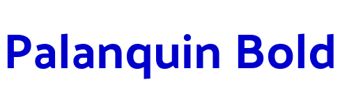 Palanquin Bold font
